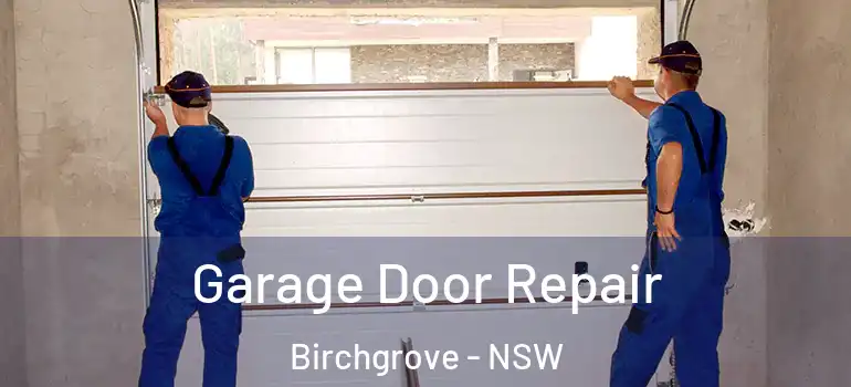 Garage Door Repair Birchgrove - NSW