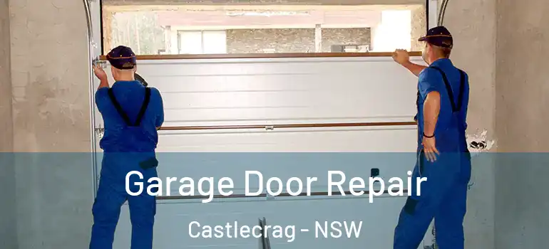 Garage Door Repair Castlecrag - NSW