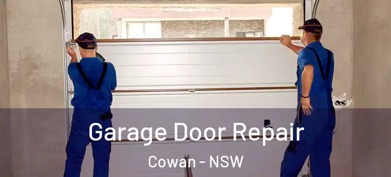  Garage Door Repair Cowan - NSW