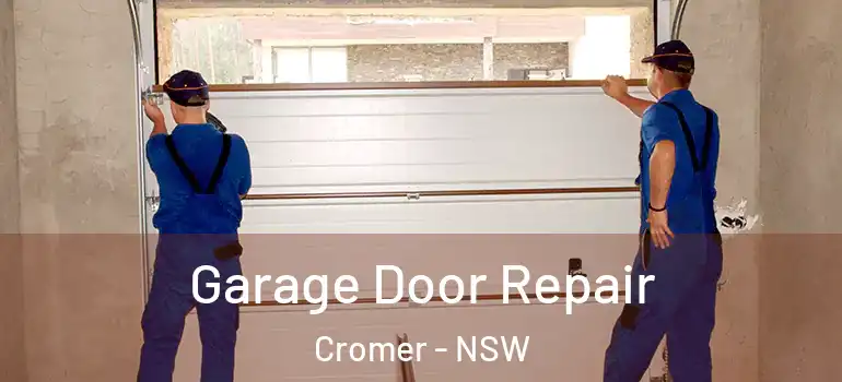 Garage Door Repair Cromer - NSW