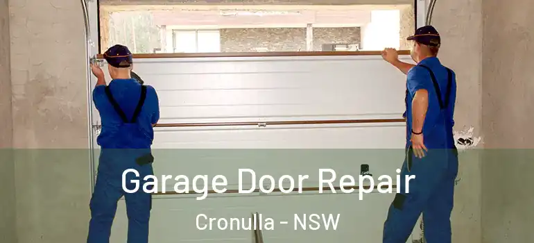 Garage Door Repair Cronulla - NSW