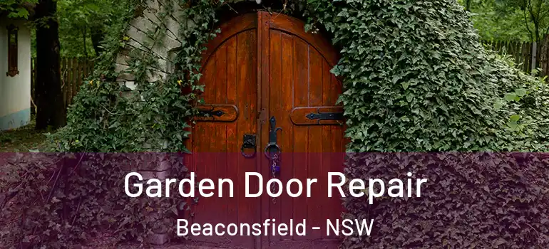  Garden Door Repair Beaconsfield - NSW