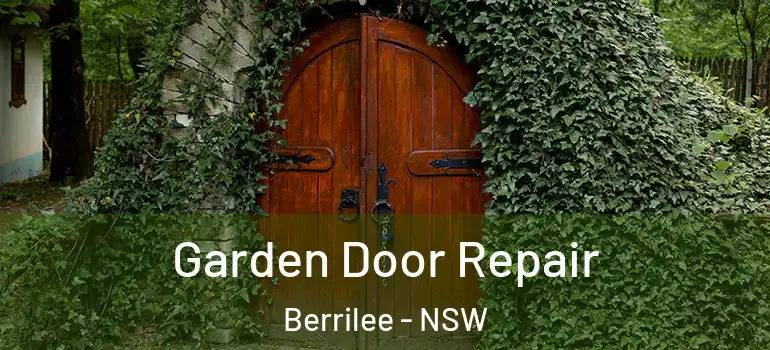  Garden Door Repair Berrilee - NSW