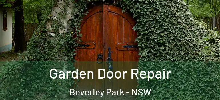 Garden Door Repair Beverley Park - NSW