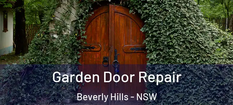 Garden Door Repair Beverly Hills - NSW