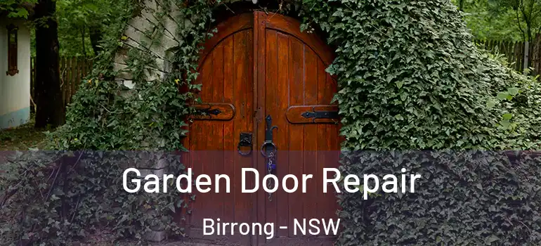 Garden Door Repair Birrong - NSW