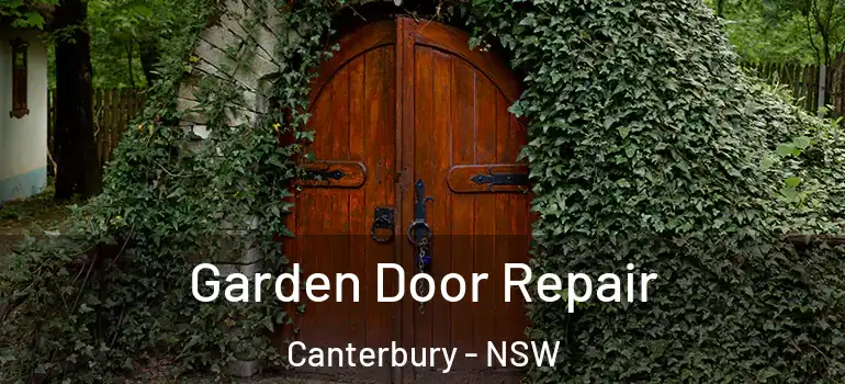 Garden Door Repair Canterbury - NSW