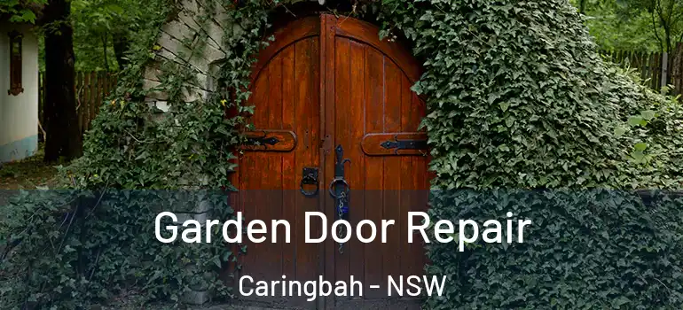 Garden Door Repair Caringbah - NSW