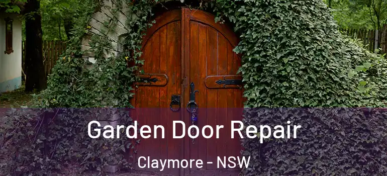  Garden Door Repair Claymore - NSW