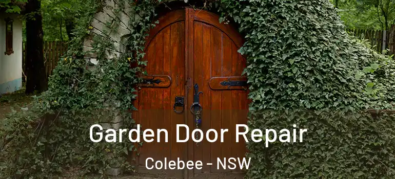 Garden Door Repair Colebee - NSW