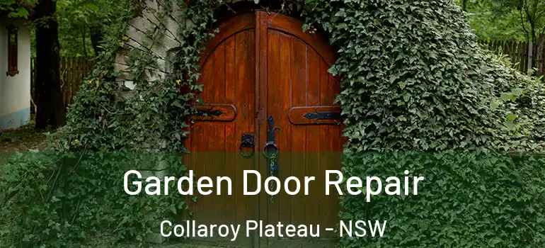 Garden Door Repair Collaroy Plateau - NSW