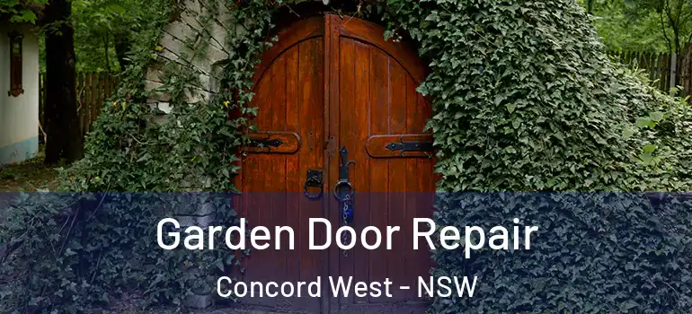 Garden Door Repair Concord West - NSW