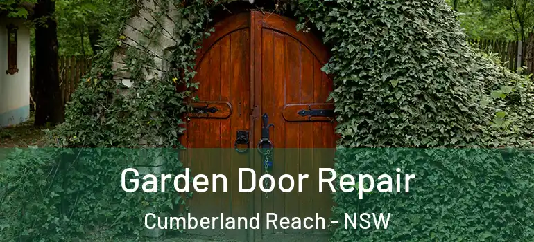 Garden Door Repair Cumberland Reach - NSW