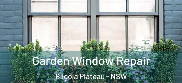  Garden Window Repair Bilgola Plateau - NSW