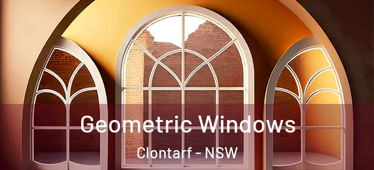Geometric Windows Clontarf - NSW