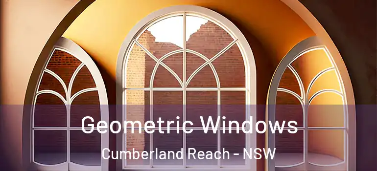 Geometric Windows Cumberland Reach - NSW