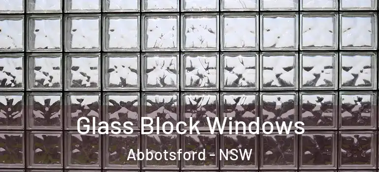 Glass Block Windows Abbotsford - NSW
