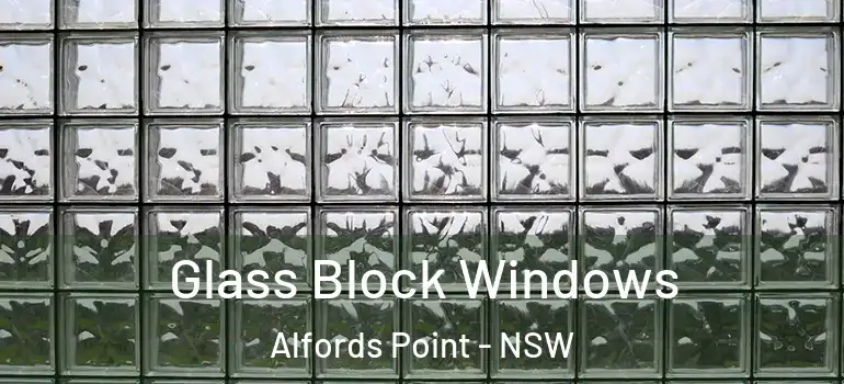 Glass Block Windows Alfords Point - NSW