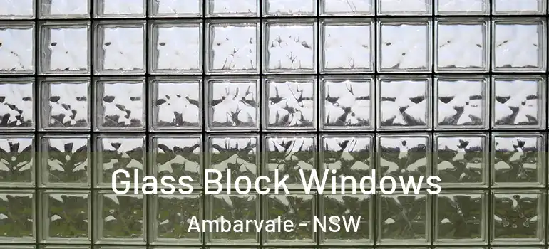 Glass Block Windows Ambarvale - NSW
