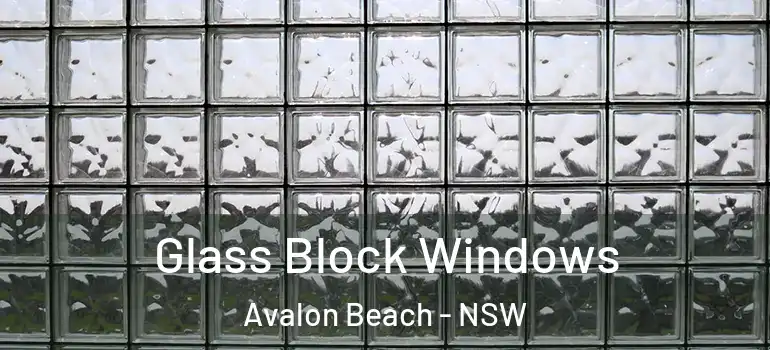  Glass Block Windows Avalon Beach - NSW