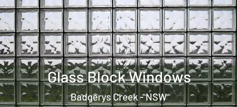 Glass Block Windows Badgerys Creek - NSW
