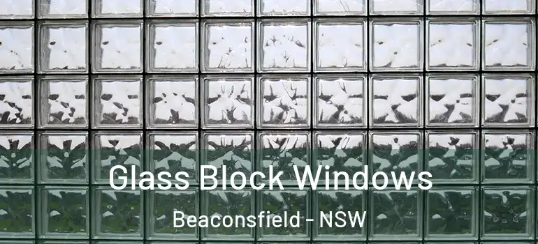  Glass Block Windows Beaconsfield - NSW
