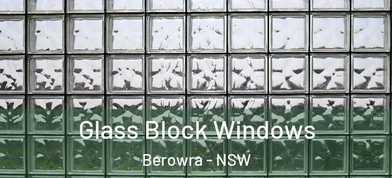  Glass Block Windows Berowra - NSW