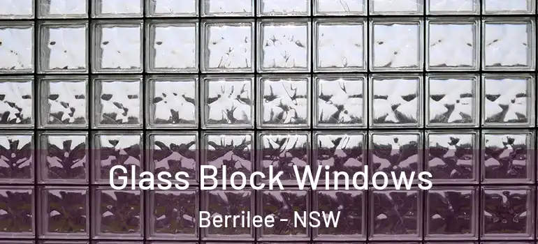 Glass Block Windows Berrilee - NSW