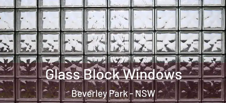 Glass Block Windows Beverley Park - NSW