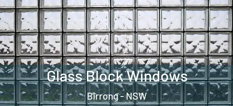  Glass Block Windows Birrong - NSW
