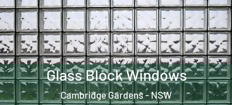 Glass Block Windows Cambridge Gardens - NSW