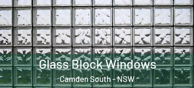 Glass Block Windows Camden South - NSW