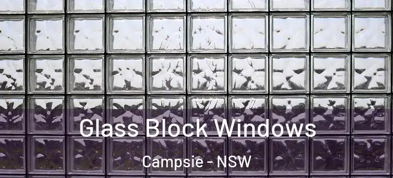Glass Block Windows Campsie - NSW
