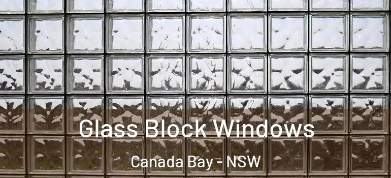 Glass Block Windows Canada Bay - NSW