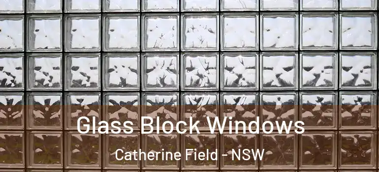 Glass Block Windows Catherine Field - NSW