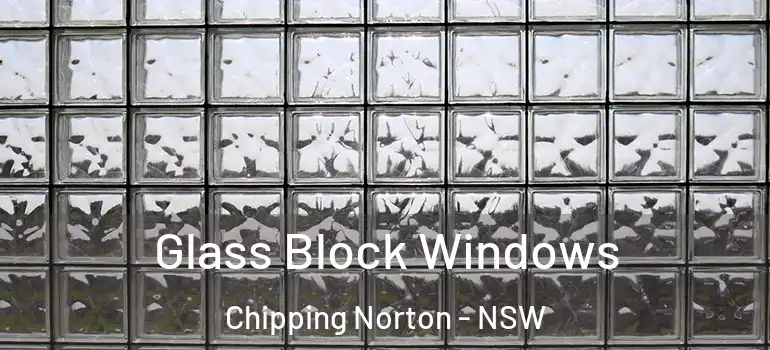 Glass Block Windows Chipping Norton - NSW