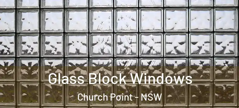 Glass Block Windows Church Point - NSW