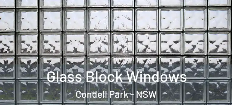 Glass Block Windows Condell Park - NSW