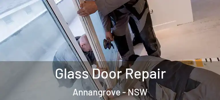  Glass Door Repair Annangrove - NSW