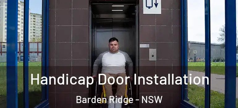 Handicap Door Installation Barden Ridge - NSW