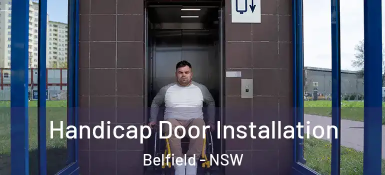 Handicap Door Installation Belfield - NSW