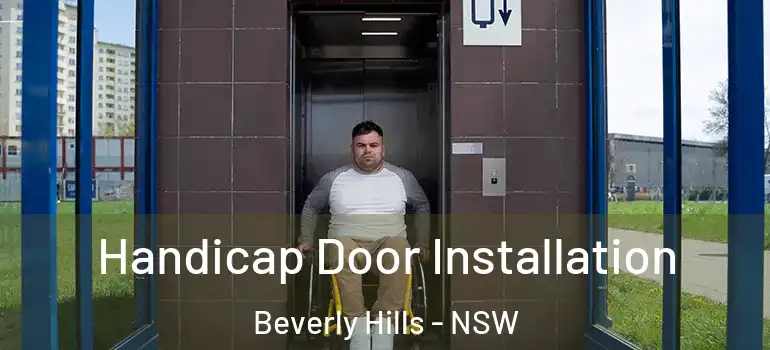 Handicap Door Installation Beverly Hills - NSW