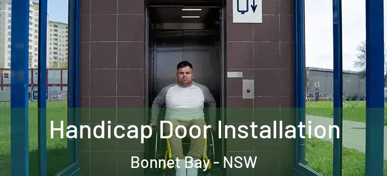 Handicap Door Installation Bonnet Bay - NSW