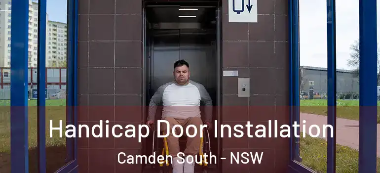  Handicap Door Installation Camden South - NSW