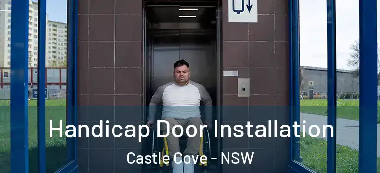 Handicap Door Installation Castle Cove - NSW