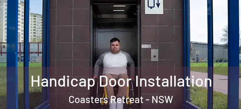 Handicap Door Installation Coasters Retreat - NSW