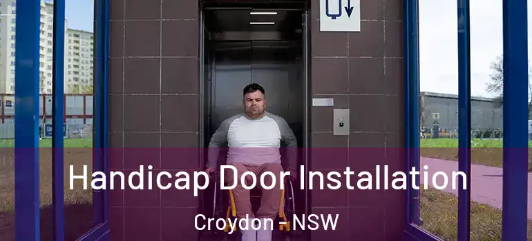 Handicap Door Installation Croydon - NSW