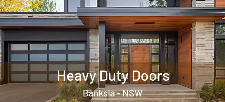 Heavy Duty Doors Banksia - NSW
