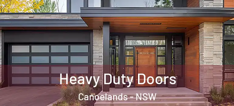 Heavy Duty Doors Canoelands - NSW