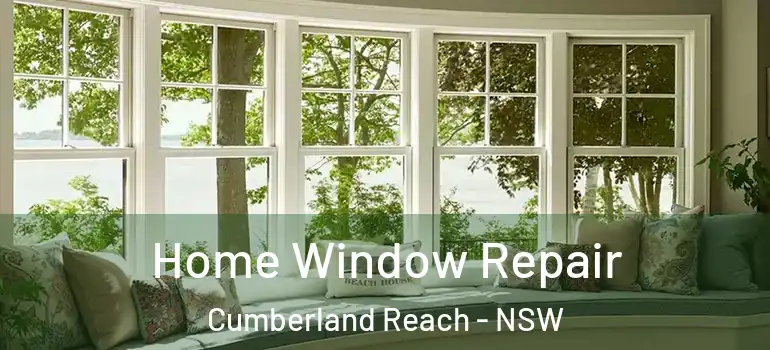 Home Window Repair Cumberland Reach - NSW